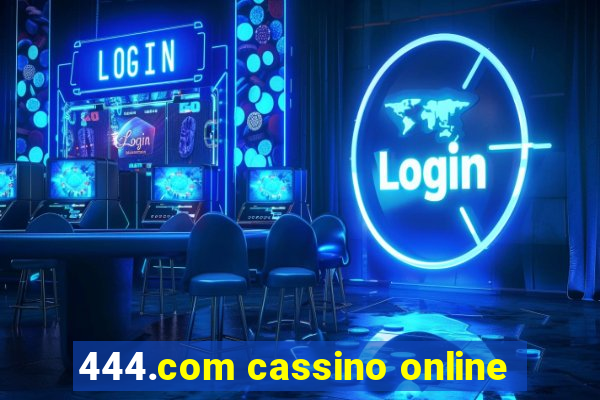 444.com cassino online